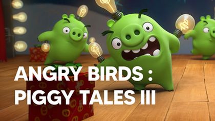 Angry Birds: Piggy Tales III (25, 26, 27)